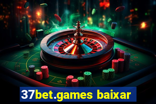 37bet.games baixar